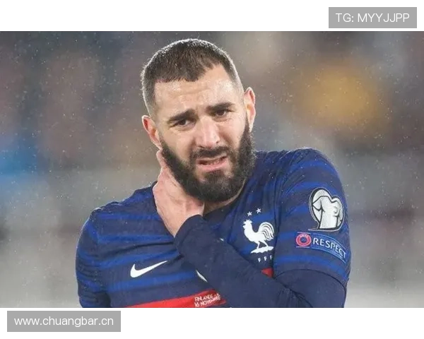 本泽马法国队缺席解析：战术角色与体系适配性如何体现？